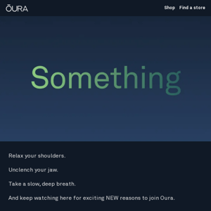 Exciting New Reasons to Join Oura Coming Soon! 🎉