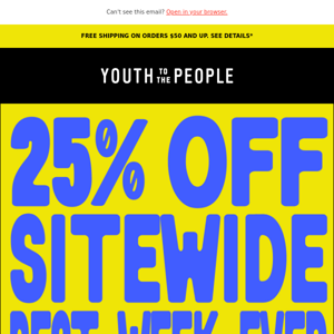 25% Off Sitewide Starts Now!