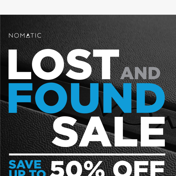 🚀 LOST AND FOUND SALE! Up To 50% Off!