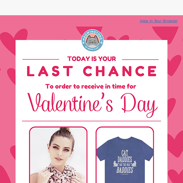 Last Chance for V-Day Gifts! 🙀