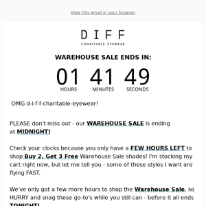 DIFF Eyewear, HURRY! The Warehouse Sale ENDS TONIGHT! 🚩