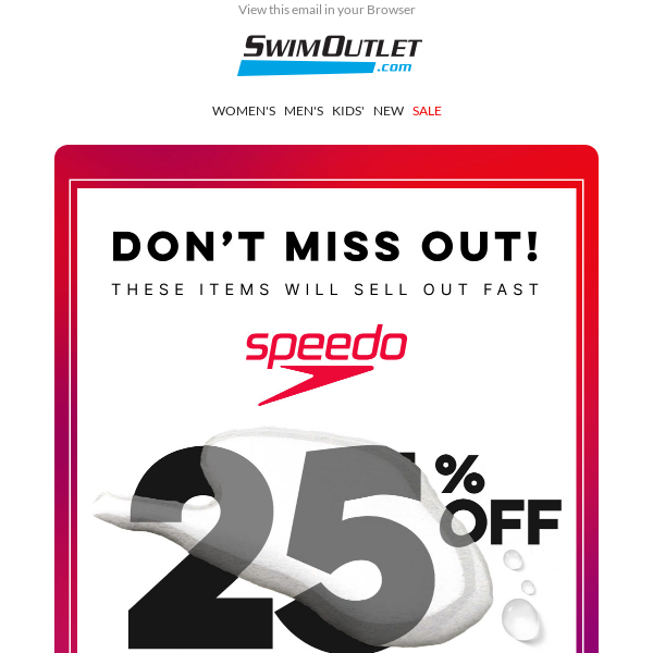 Race to the Checkout: 25% off Speedo 💥 - Swim Outlet