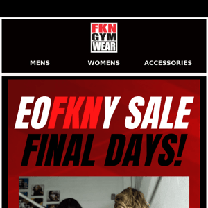 EOFKNY SALE FINAL DAYS!