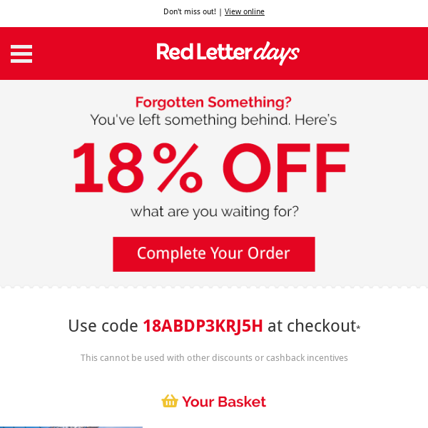 Forgotten something? 18% off your basket