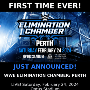 🚨JUST ANNOUNCED! WWE ELIMINATION CHAMBER: PERTH IN PERTH, WESTERN AUSTRALIA 🇦🇺