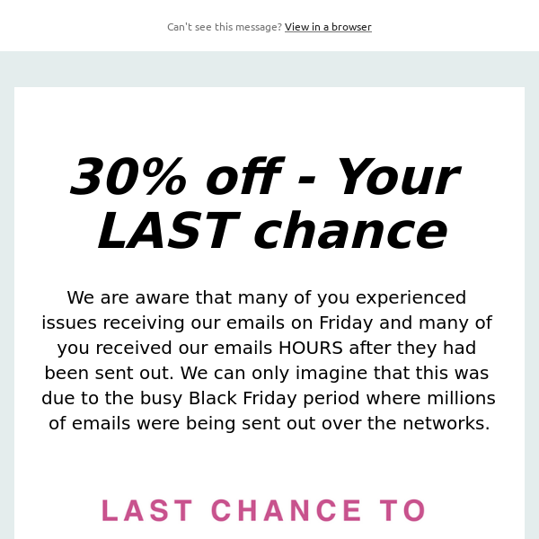 30% off - Your LAST chance