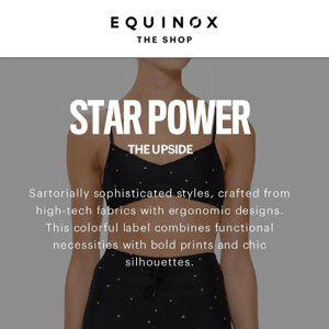 Star Power Style with The Upside at Equinox | The Shop