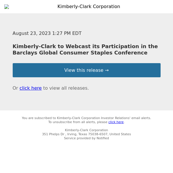Kimberly-Clark to Webcast its Participation in the Barclays Global Consumer Staples Conference