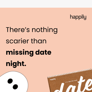 Solve the scariest problem in your relationship right now. 👻