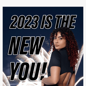 A new you in 2023! Take 30% Off