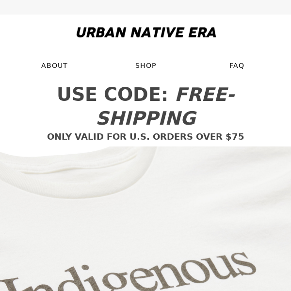 Free U.S. Shipping over $75 + Two new tees!