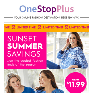 Summer styles at unbeatable prices from $11.99