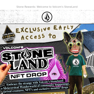 Exclusive early access to VOLCOM'S STONELAND NFT Drop!