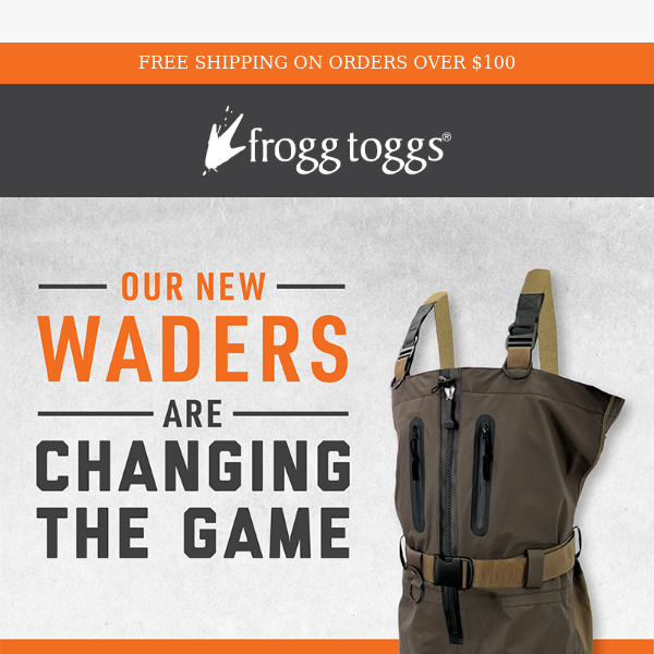 These aren’t your average waders…