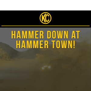 Hammer Down At Hammer Town!