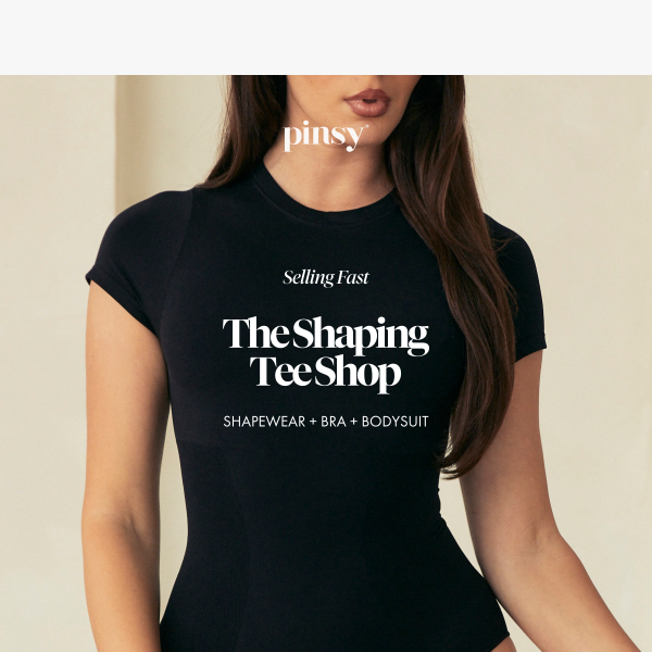 SELLING FAST: The Shaping Tee Shop