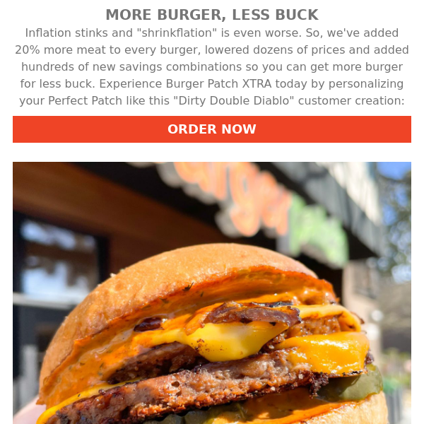 Now 20% More Meat in Every Burger