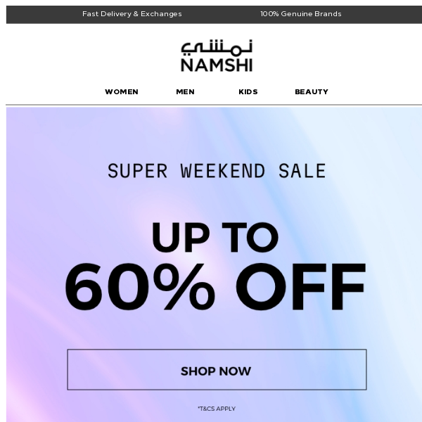 Super Weekend Sale: Up to 60% off 🤭