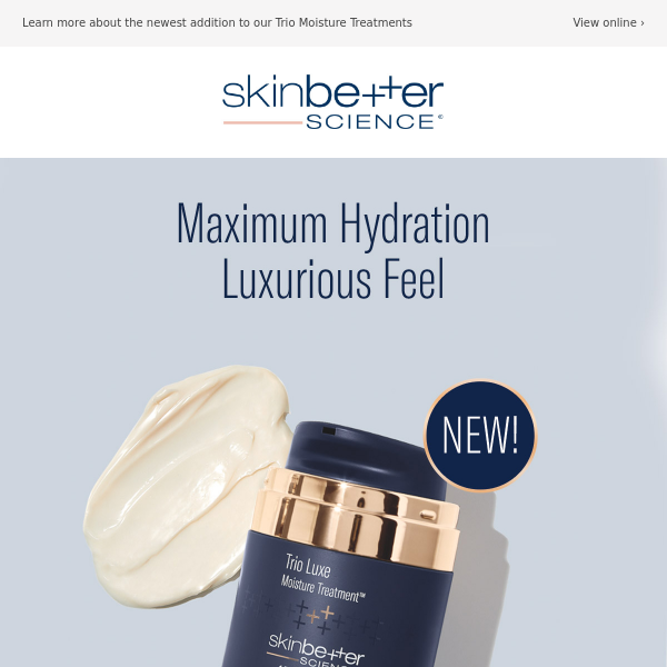 Maximum Hydration, Luxurious Feel