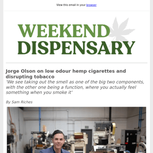 Weekend Dispensary: Could low odour hemp cigarettes disrupt tobacco?