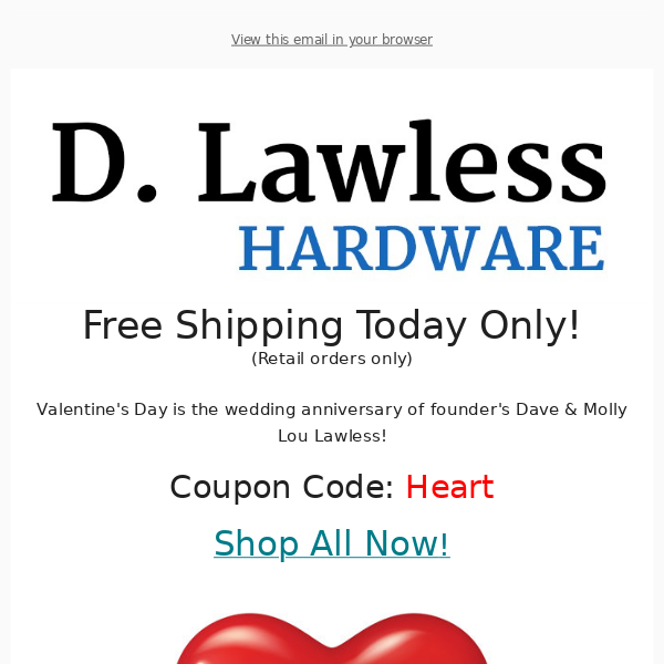 Happy Valentine's Day! Free Shipping Today w/ Coupon Code!