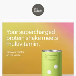 Your NEW Supercharged Protein Shakes Meets Multivitamin.