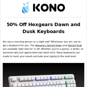 50% Off Hexgears Dawn and Dusk Keyboards
