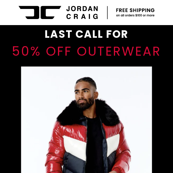 50% off Winter Outerwear ends TODAY!