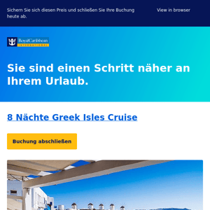 Sie träumen noch immer von 8 Nächten Greek Isles Cruise?