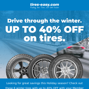 'Tis the season for winter tire shopping! 🎁 GET UP TO 40% OFF! 👉