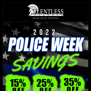 Police Week Savings 🚔
