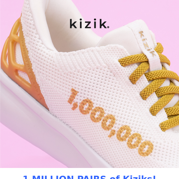 We’re celebrating 1 million pairs of Kiziks!