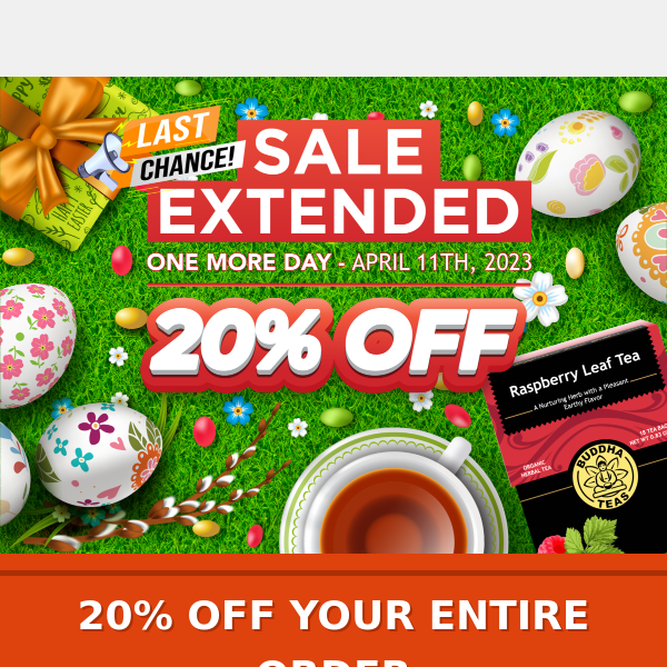 🚨 LAST CHANCE! Sale Extended One More Day ⚠️ Save 20% on your favorite teas!