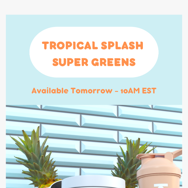 Super Greens - Tropical Splash