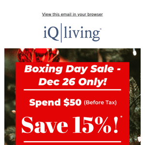 Boxing Day: Save 15% When You Spend $50+ 😊