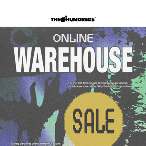 LIVE NOW :: ONLINE WAREHOUSE SALE