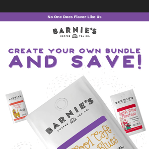 Custom Flavor Bundles, Year-Round Savings!