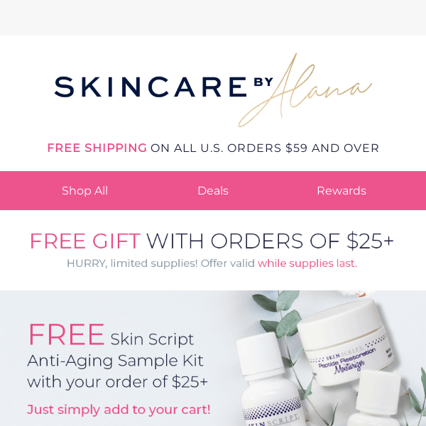 Free Skin Script Anti Aging Sample Kit w/ Your Order Today!