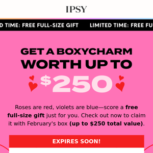 CONGRATS! IPSY sent you a free gift.