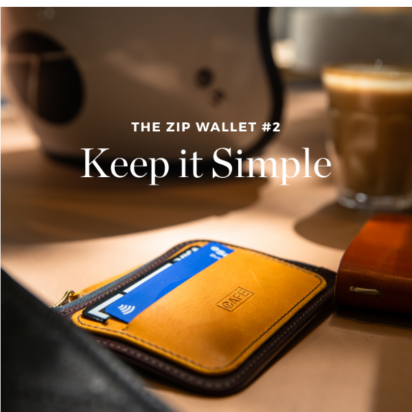 KEEP IT SIMPLE | Café Leather