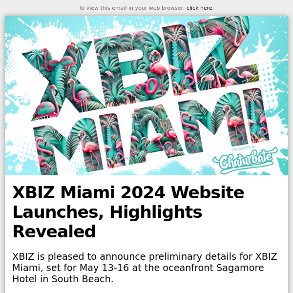 XBIZ Miami 2024 Website Launches, Highlights Revealed ☀️