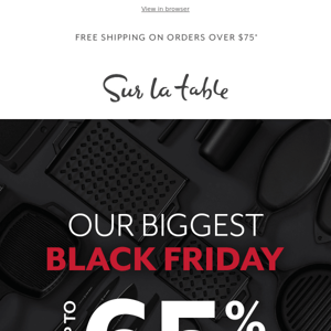 Our BIGGEST Black Friday ever starts now!