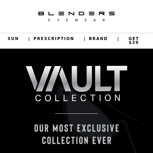 It’s Almost Here. Experience the Limited-Edition ‘Vault Collection.’ //