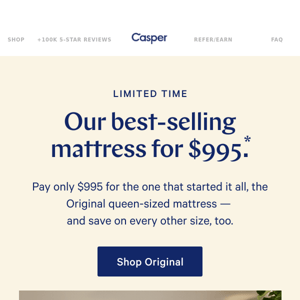 Get our best-selling mattress for just $995 (!)