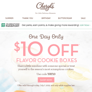 Take $10 off favorite summer flavors TODAY only!