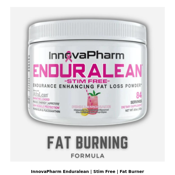 Innovapharm Enduralean Stim Free Fat Burner Now Available!