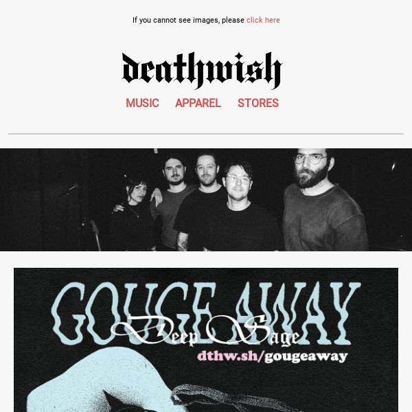 🎭 Gouge Away Out Today, Pre-order Stretch Arm Strong, New DW Merch & more!