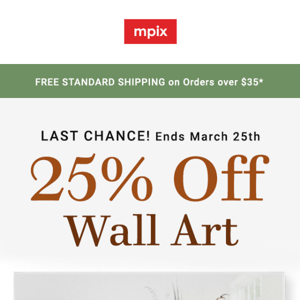 Last chance for 25% off Wall Art💫