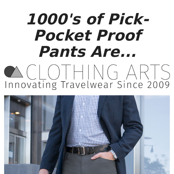Back In Stock 📈 1000's of Pick-Pocket Proof Pants® - Clothing Arts
