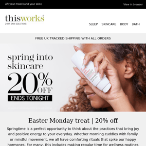 Easter Monday treat: 20% off, ends soon